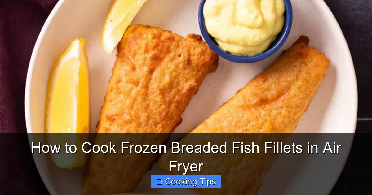 How to Cook Frozen Breaded Fish Fillets in Air Fryer