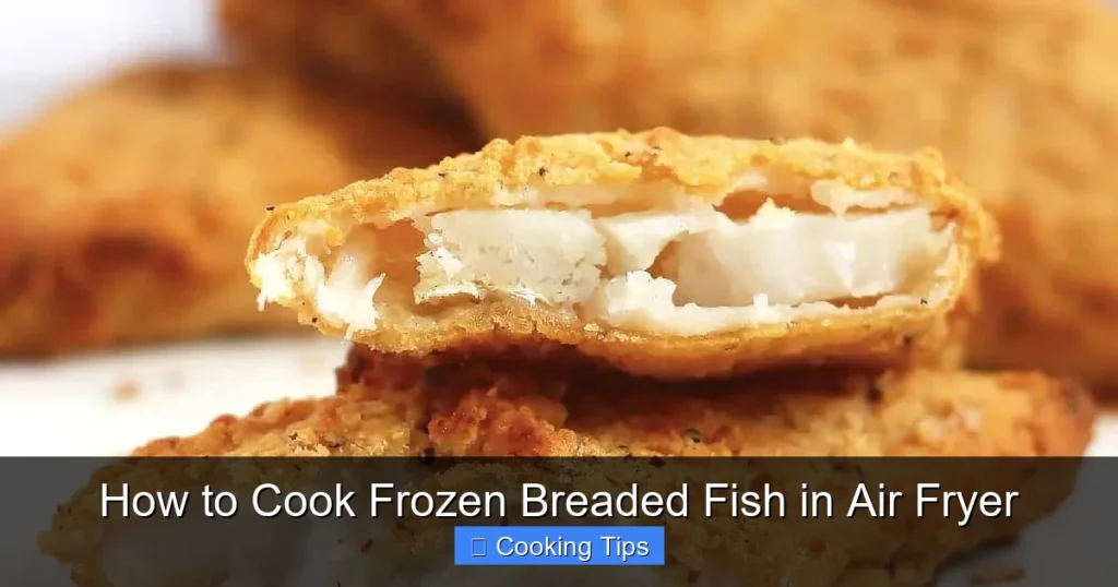 How to Cook Frozen Breaded Fish in Air Fryer