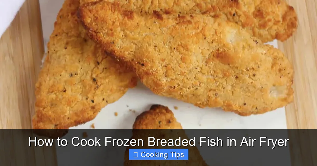 How to Cook Frozen Breaded Fish in Air Fryer