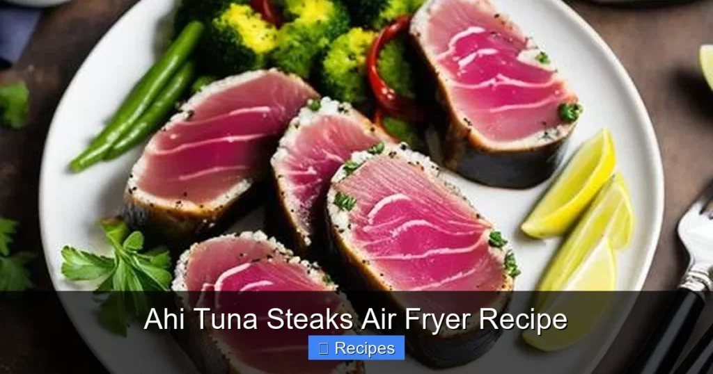 Ahi Tuna Steaks Air Fryer Recipe