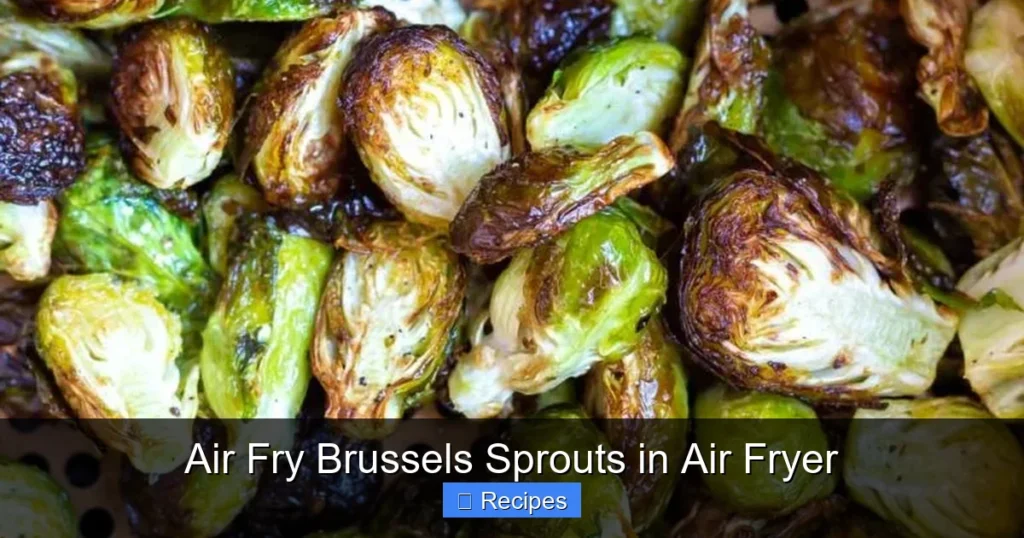 Air Fry Brussels Sprouts in Air Fryer
