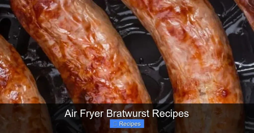 Air Fryer Bratwurst Recipes