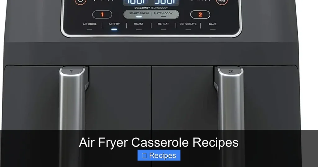 Air Fryer Casserole Recipes