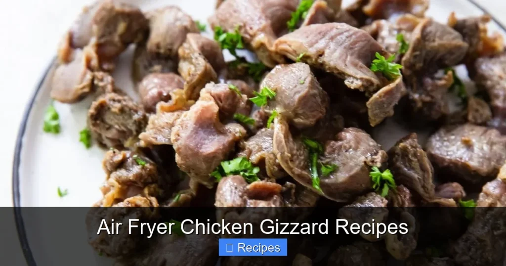 Air Fryer Chicken Gizzard Recipes