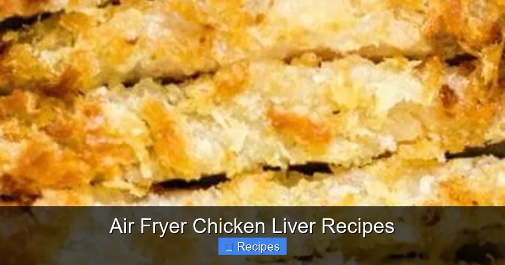 Air Fryer Chicken Liver Recipes