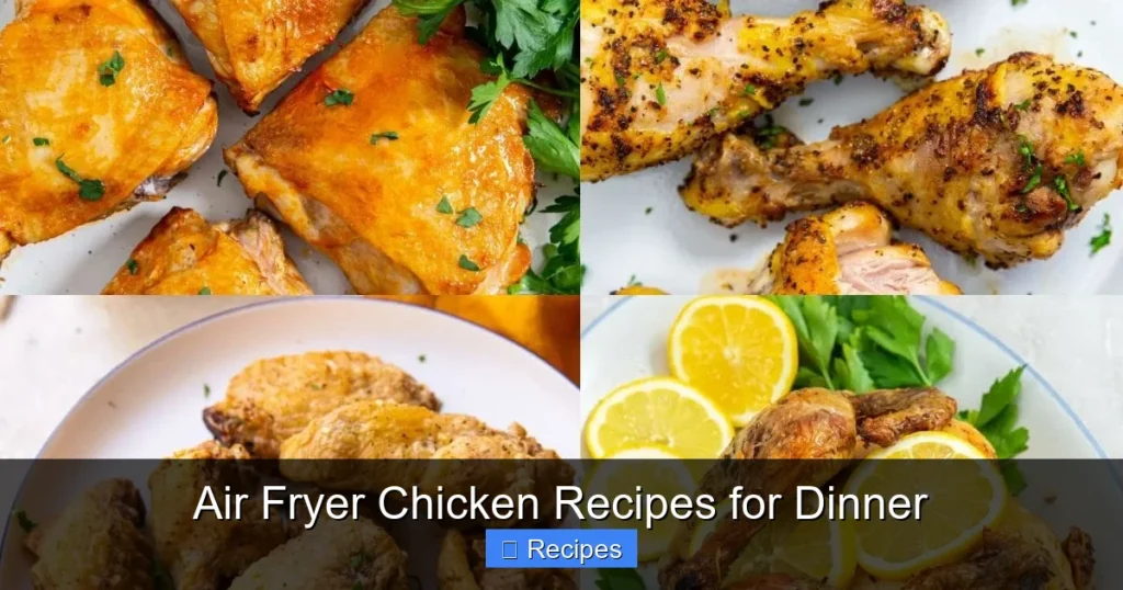Air Fryer Chicken Recipes for Dinner