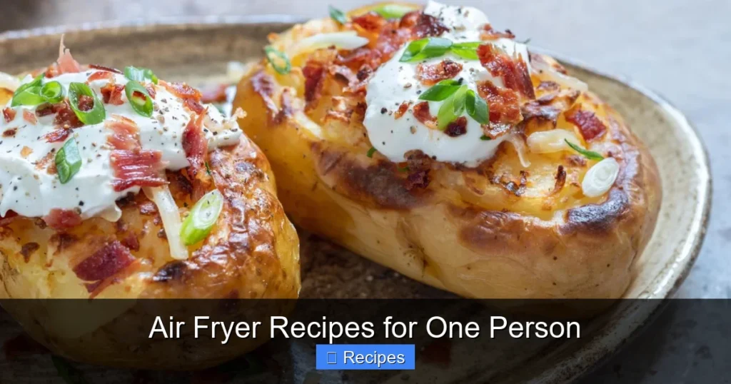 Air Fryer Recipes for One Person