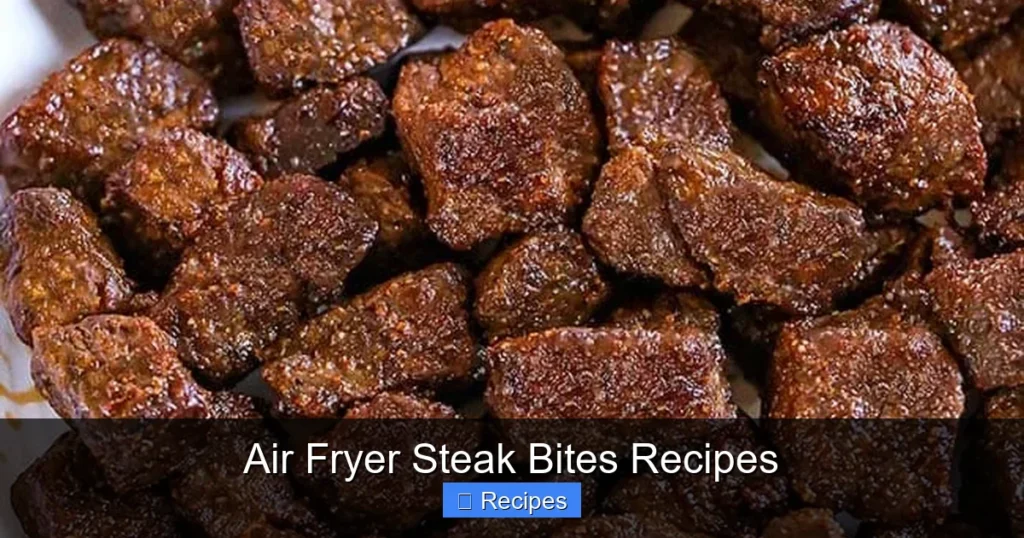 Air Fryer Steak Bites Recipes