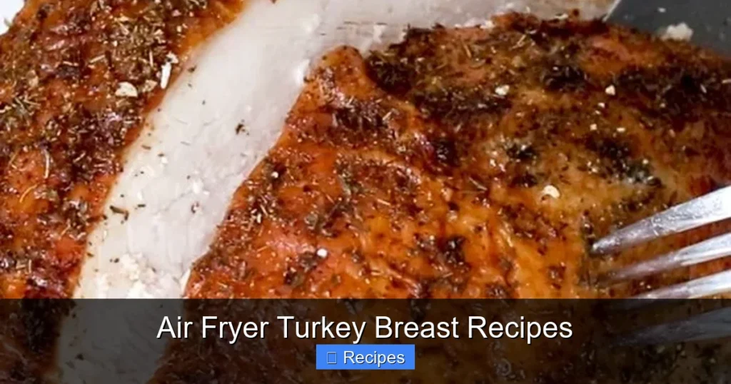 Air Fryer Turkey Breast Recipes