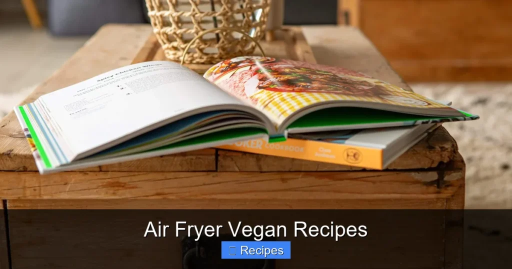 Air Fryer Vegan Recipes
