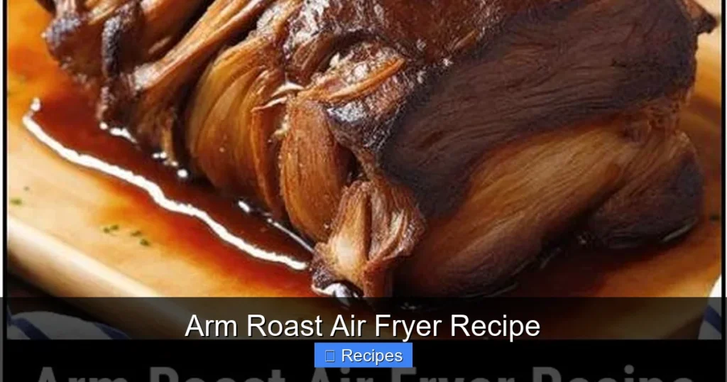 Arm Roast Air Fryer Recipe