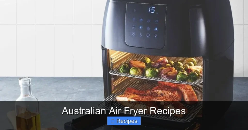 Australian Air Fryer Recipes