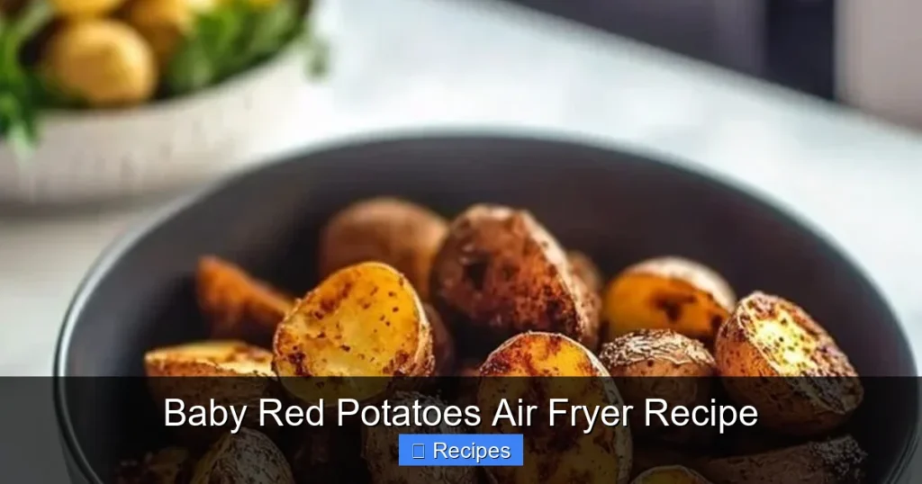 Baby Red Potatoes Air Fryer Recipe