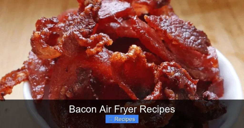 Bacon Air Fryer Recipes
