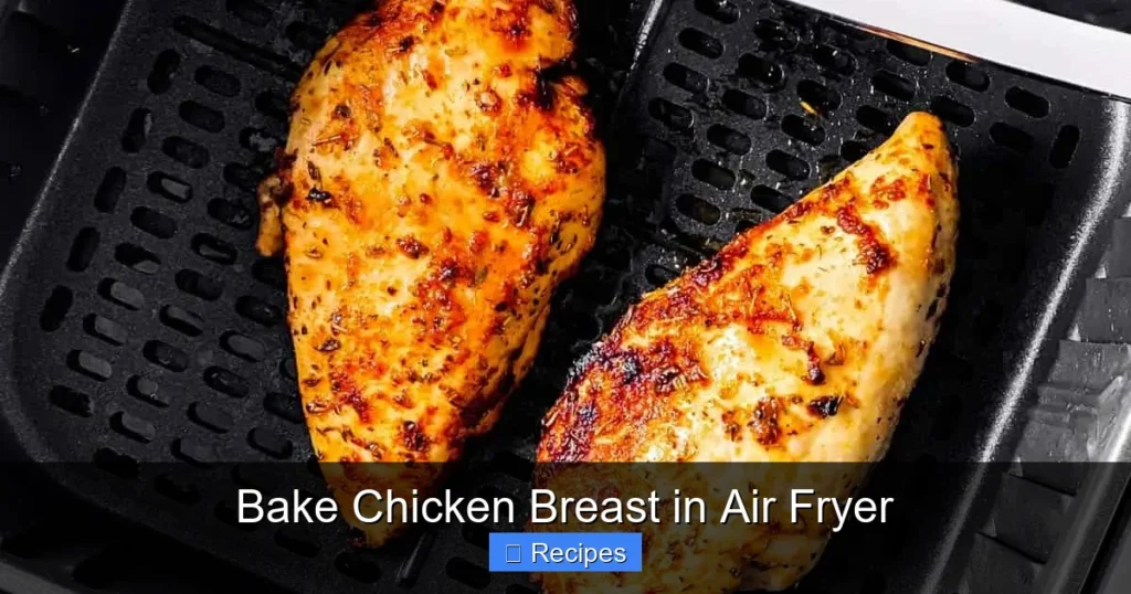 Bake Chicken Breast in Air Fryer