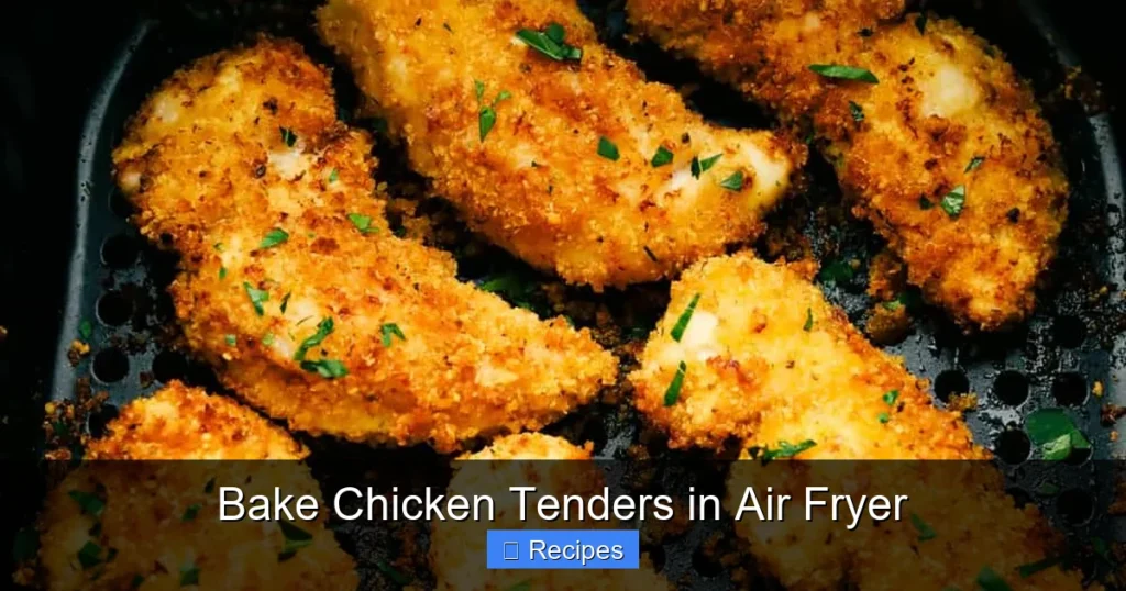 Bake Chicken Tenders in Air Fryer