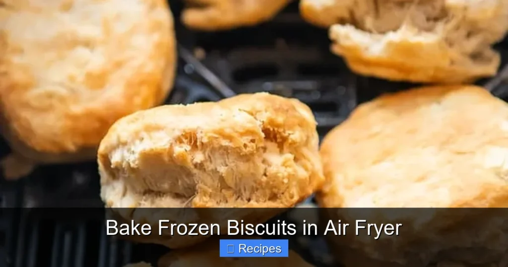 Bake Frozen Biscuits in Air Fryer