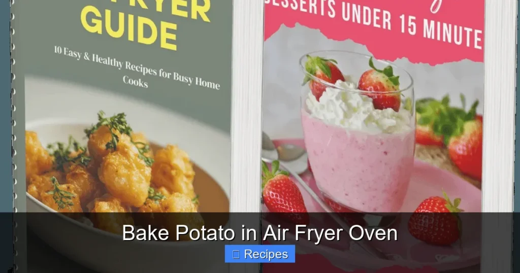 Bake Potato in Air Fryer Oven