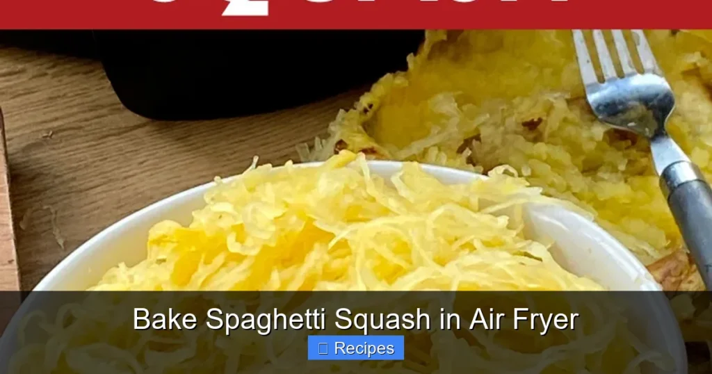 Bake Spaghetti Squash in Air Fryer