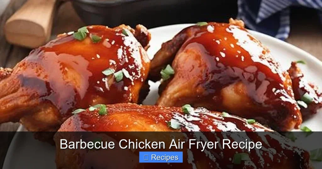 Barbecue Chicken Air Fryer Recipe