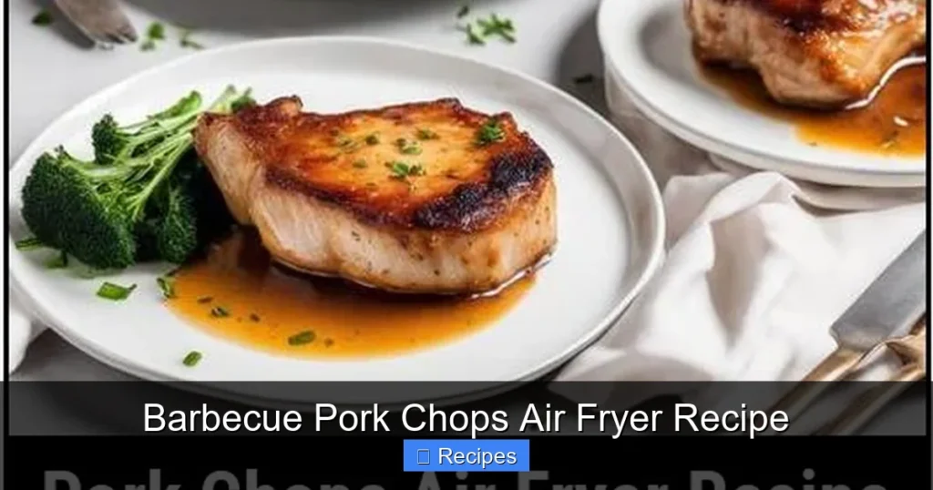Barbecue Pork Chops Air Fryer Recipe