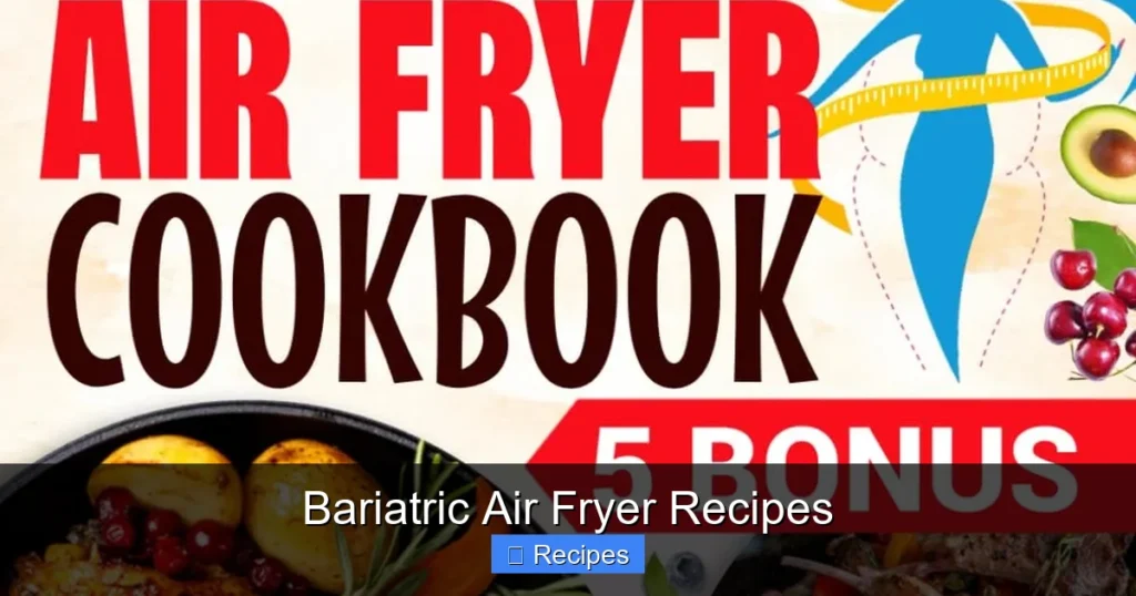 Bariatric Air Fryer Recipes