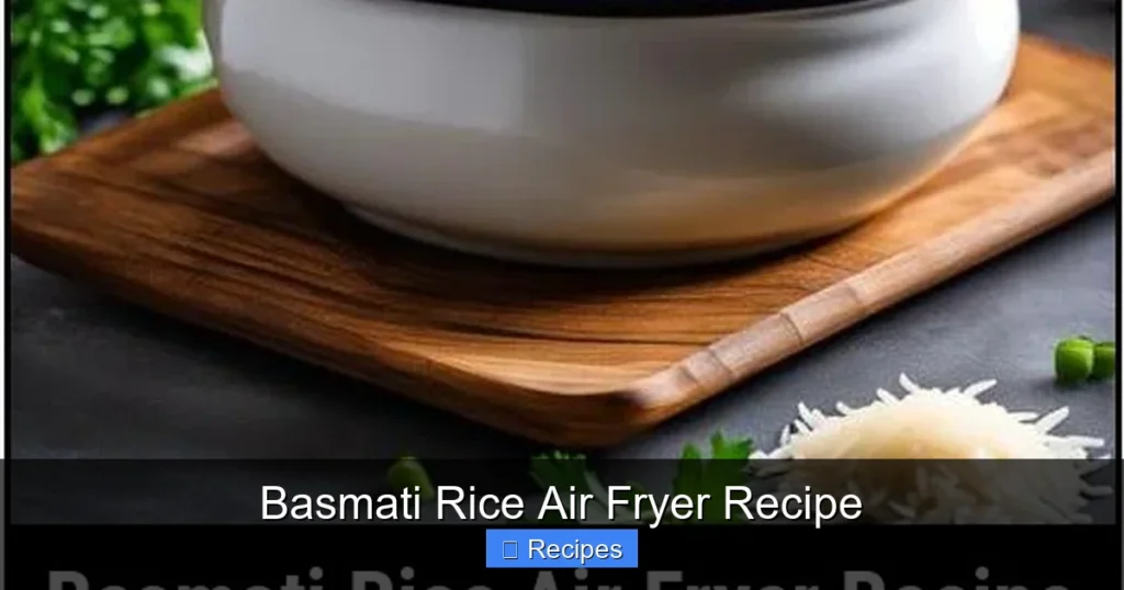 Basmati Rice Air Fryer Recipe
