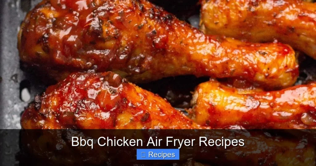 Bbq Chicken Air Fryer Recipes