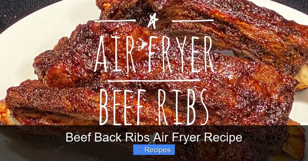 Beef Back Ribs Air Fryer Recipe