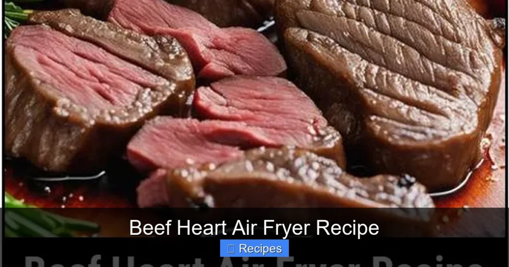 Beef Heart Air Fryer Recipe