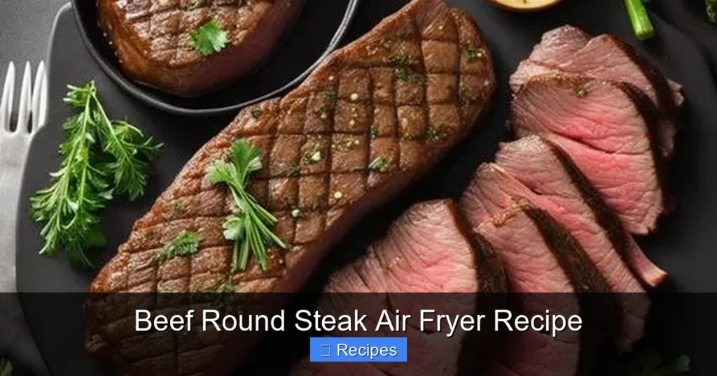 Beef Round Steak Air Fryer Recipe