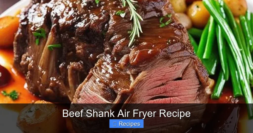 Beef Shank Air Fryer Recipe
