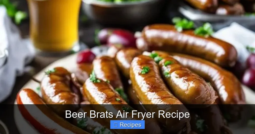 Beer Brats Air Fryer Recipe