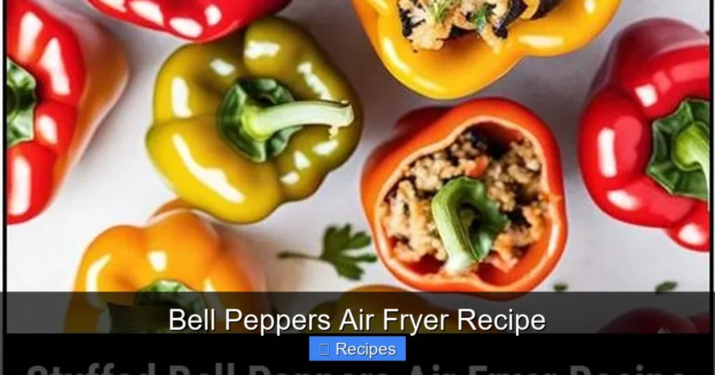 Bell Peppers Air Fryer Recipe