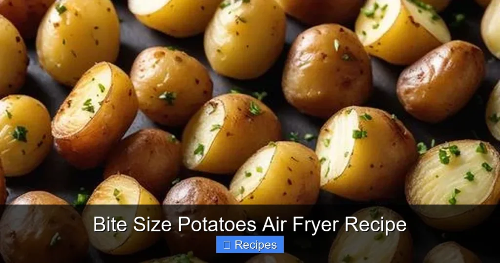 Bite Size Potatoes Air Fryer Recipe