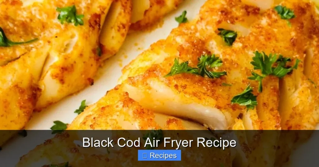 Black Cod Air Fryer Recipe