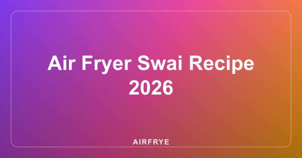 Air Fryer Swai Recipe 2026